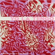 Yo La Tengo - I Am Not Afraid of You and I Will Beat Your Ass